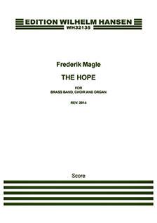 Frederik Magle: The Hope. Edition Wilhelm Hansen WH32135 front page.